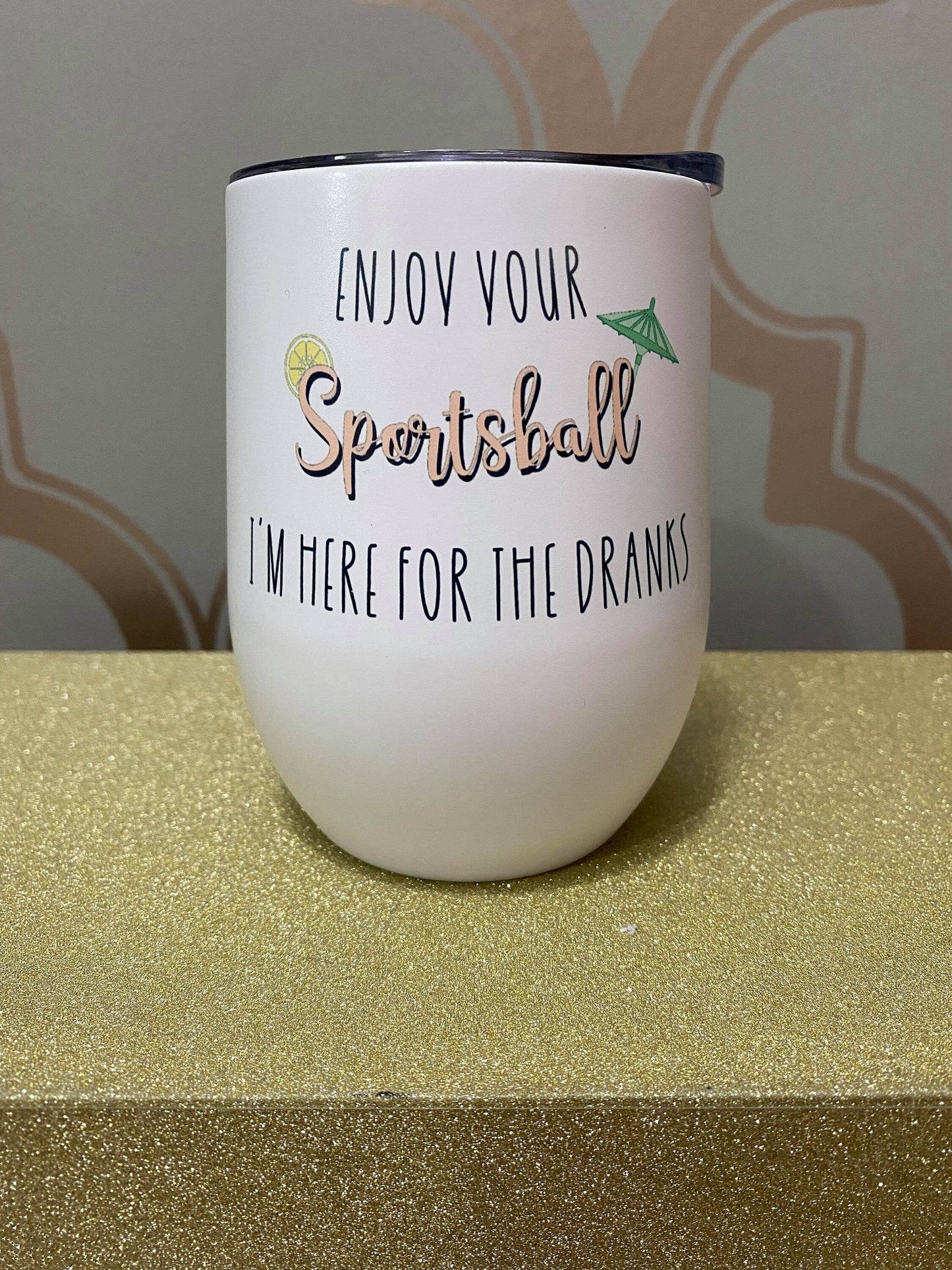 Go Sportsball Team Wine Tumbler
