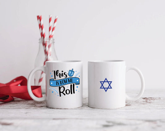 This Is How We Roll Dreidel Hanukkah Tea Mug