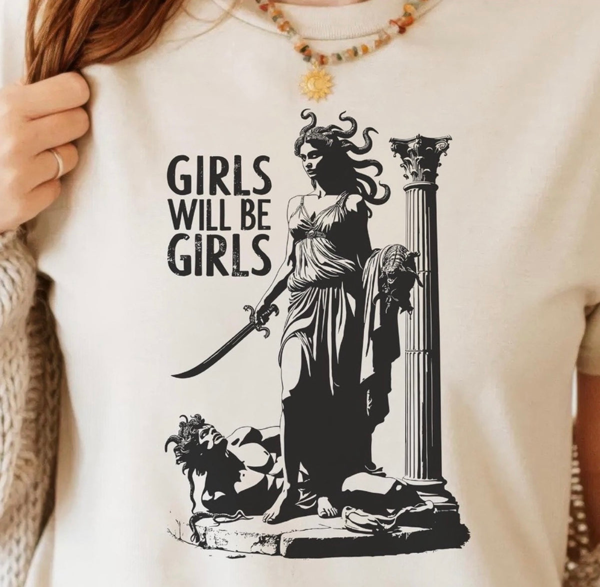 Girls Will Be Girls Shirt