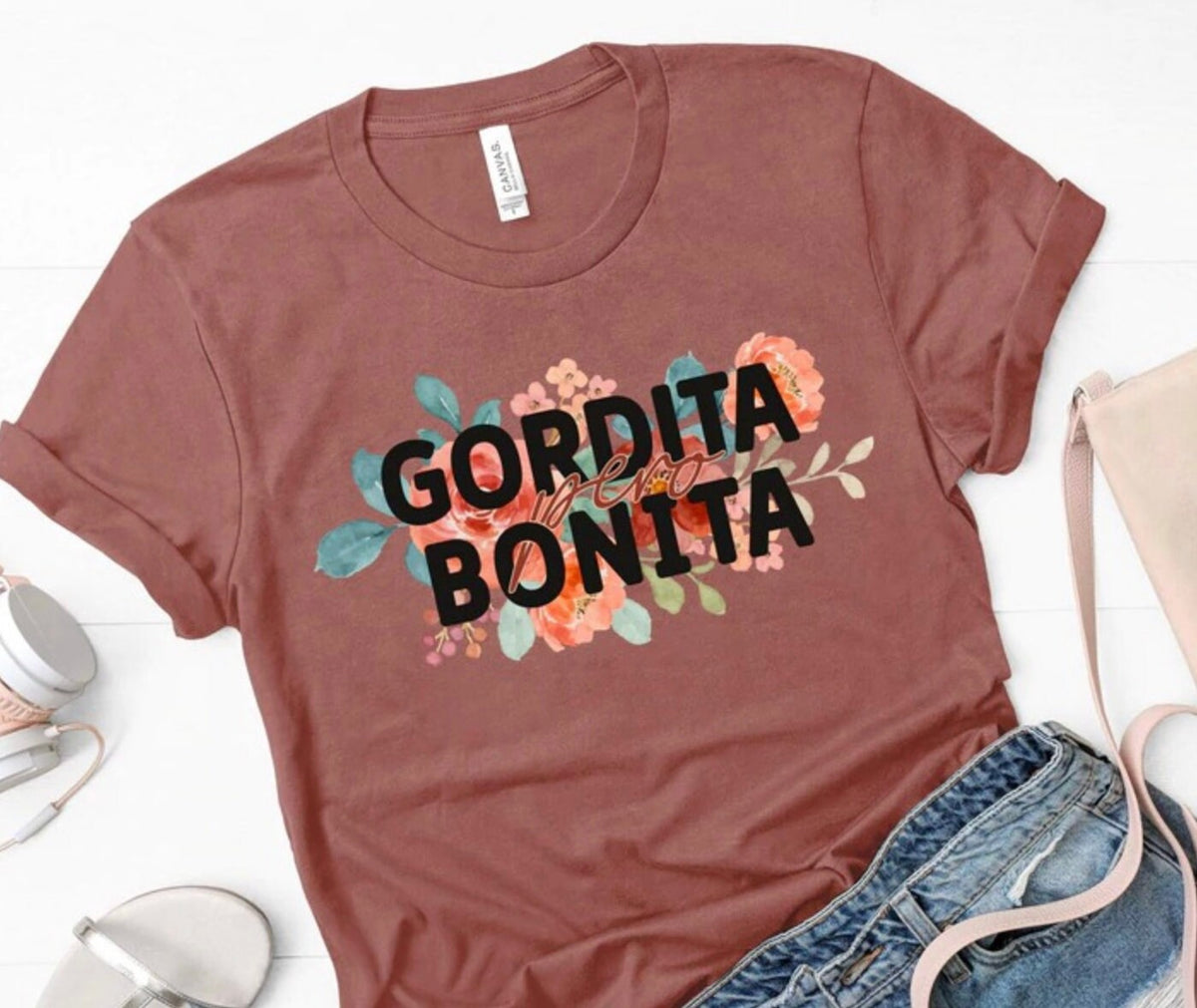 Gordita Pero Bonita Shirt
