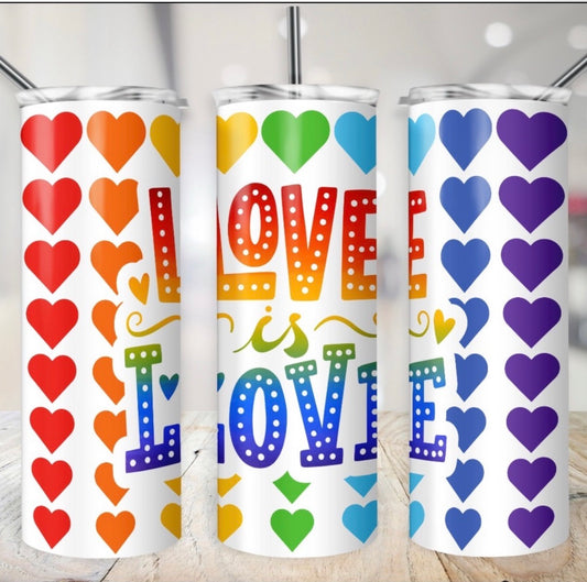 Love is Love Tumbler