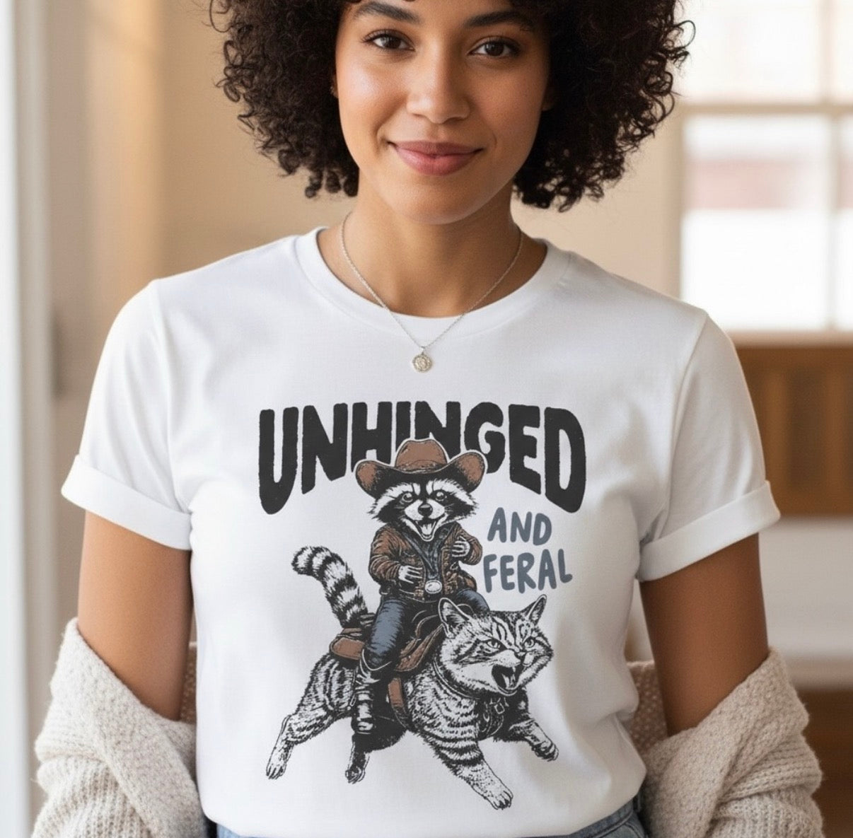 Unhinged and Feral Shirt