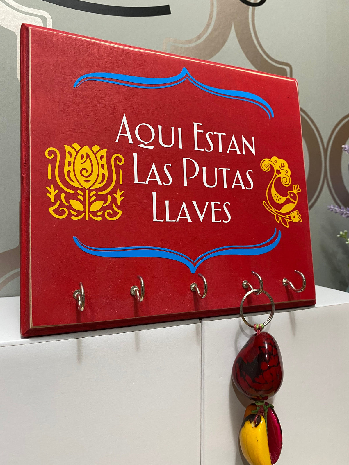 Aqui Están Las Putas Llaves Key Holder Wood Sign