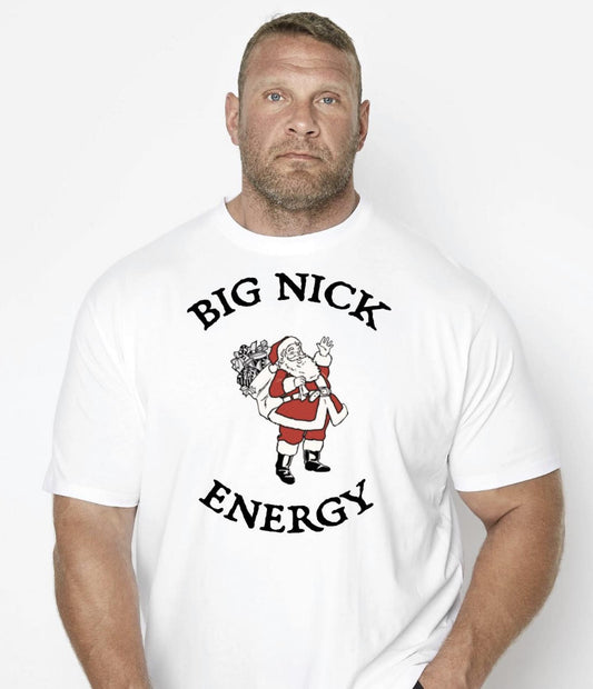 Big Nick Energy Shirt