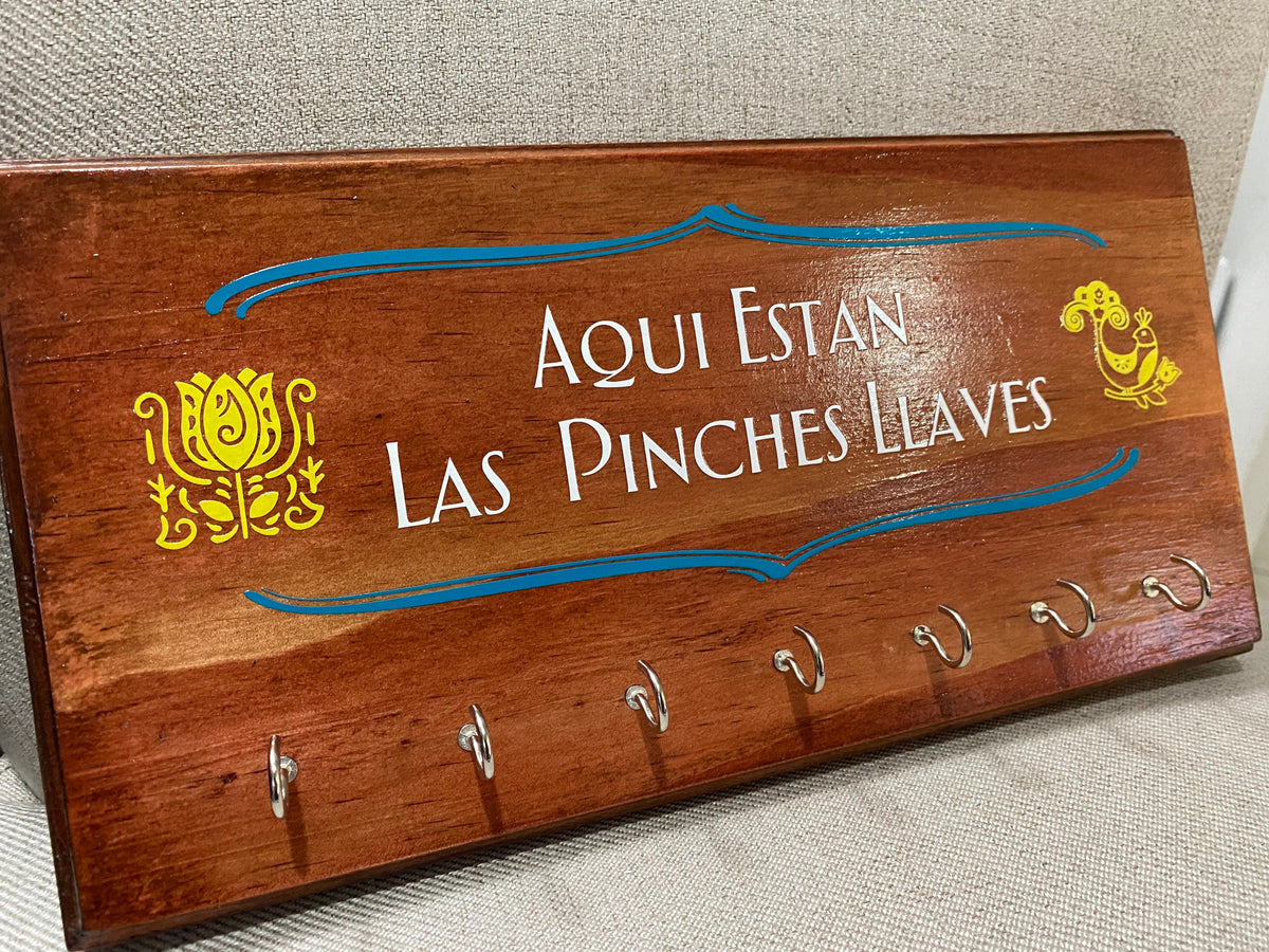 Aqui Están Las Putas Llaves Key Holder Wood Sign