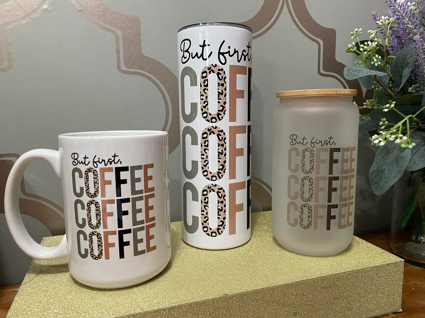 But First Coffee Can Glass