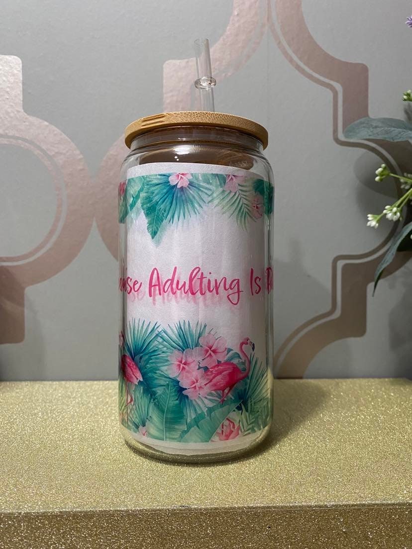 Coffee, Because Adulting Is Bullshit Coffee Glass Can