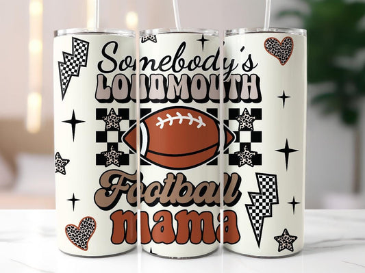 Loud Football Mama Tumbler