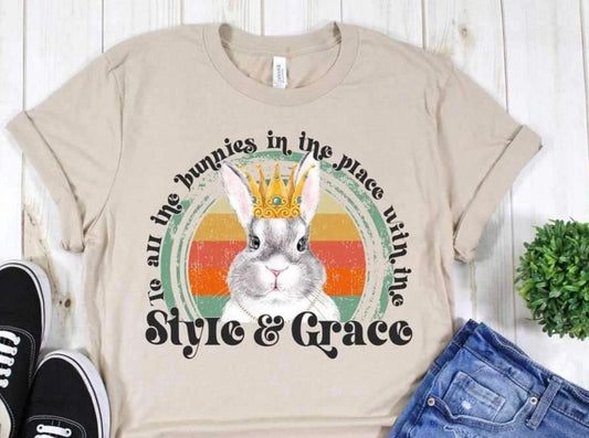 To All The Bunnies in The Place Style and Grace Easter Shirt